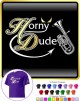 Tenor Horn Horny Dude - T SHIRT 