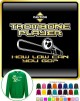 Trombone How Low Go - SWEATSHIRT 