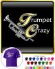 Trumpet Crazy - T SHIRT 