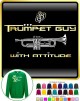 Trumpet Guy Attitude - SWEATSHIRT 