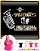 Tuba Well Lubricated - LADYFIT T SHIRT 