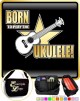 Ukulele Born To Play - TRIO SHEET MUSIC & ACCESSORIES BAG  