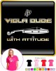 Viola Dude Attitude - LADYFIT T SHIRT  