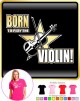 Violin Born To Play - LADYFIT T SHIRT  