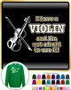 Violin Not Afraid Use - SWEATSHIRT  