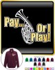 Wagner Tuba Pay or I Play - ZIP SWEATSHIRT  