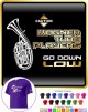 Wagner Tuba Go Down Low - T SHIRT  